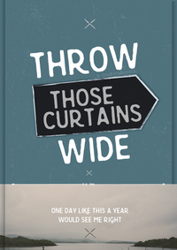 Throw Those Curtains Wide - Elbow Tribute Print - Itty Bitty Book Co Inspirational Quote Posters, Positivity, gift